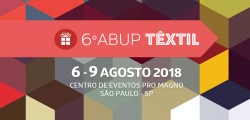 6º ABUP TÊXTIL 2018